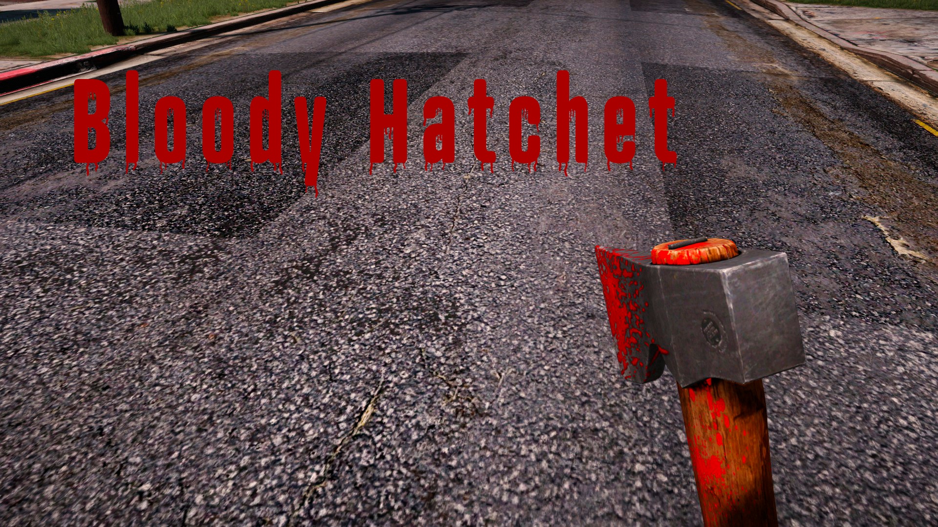 Enhanced Bloody Hatchet 1.0