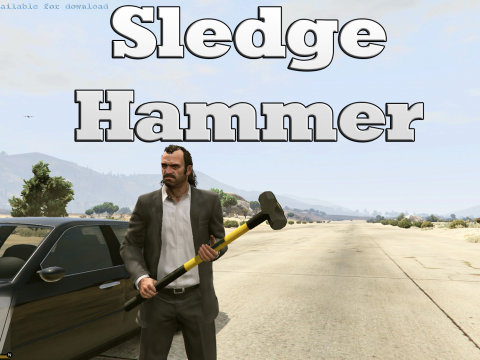 Sledge Hammer - Realistic Damage