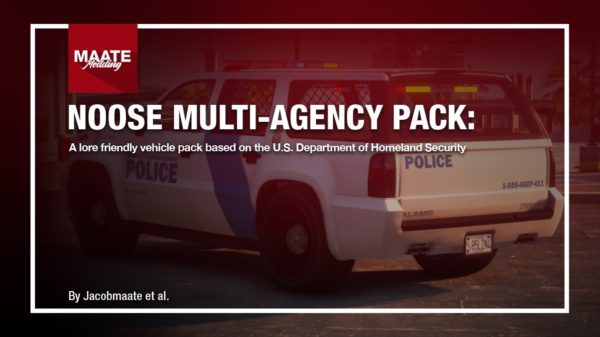 NOOSE Multi-Agency Pack [Add-On | Lore Friendly | Soundbank | FiveM-Ready] (Based on DHS) v1.04