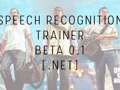 GTA V Speech Recognition Trainer [.NET] BETA 0.1