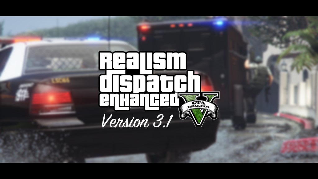 Realism Dispatch Enhanced RDE 3.1.1 Patched