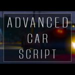 Car Advanced Script - w/Source Code 1.0.2