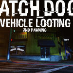 Watch Dogs Vehicle Looting [.NET] 4.1