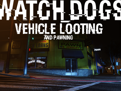 Watch Dogs Vehicle Looting [.NET] 4.1