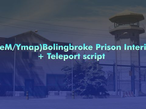 Bolingbroke Prison Interior [FiveM / YMAP] 1.1