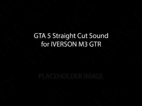 BMW M3 GTR Straight Cut Sound (from NFS:MW and Carbon) 1.0