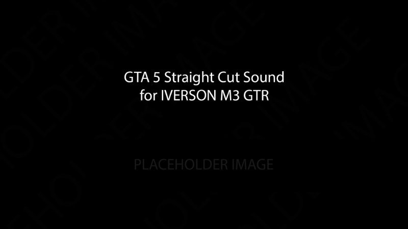 BMW M3 GTR Straight Cut Sound (from NFS:MW and Carbon) 1.0