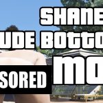 Shane's Nude Bottom Mod 0.4