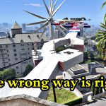 The wrong way is right
