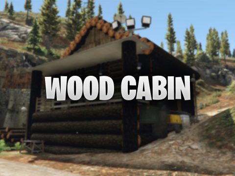 Wood Cabin near Paleto Bay Hunting Cabin / Zombie Outbreak Cabin [MapEditor] 1.0
