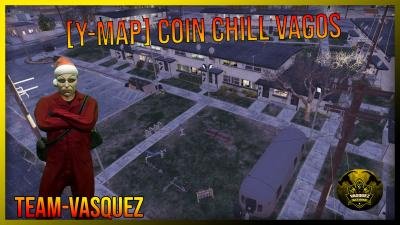 Coin Chill Vagos [YMAP]