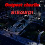 Outpost Charlie- sieged(menyoo)