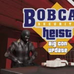 Bobcat Security Heist 1.1