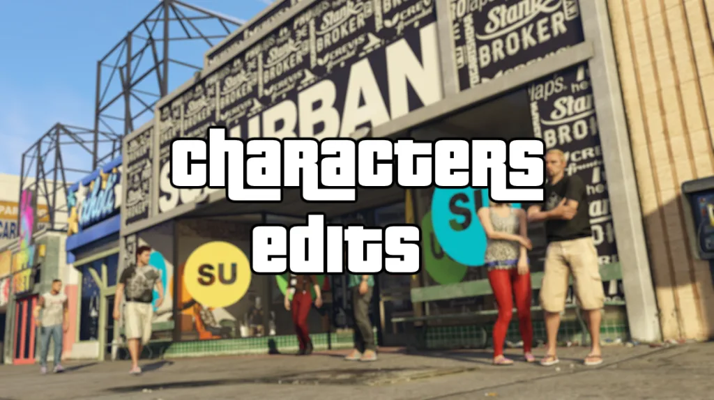 Characters Edits 1.7
