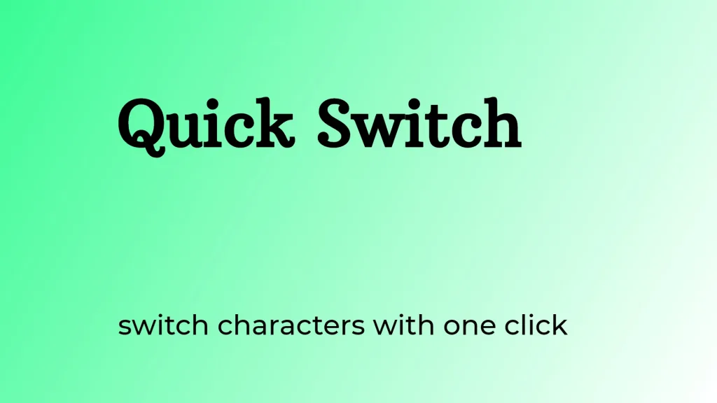 Quick Switch 1.0