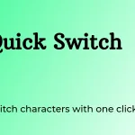 Quick Switch 1.0