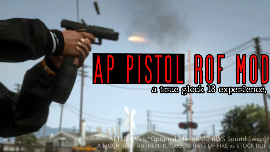 AP Pistol ROF MOD (True Glock 18 Experience) 1.1