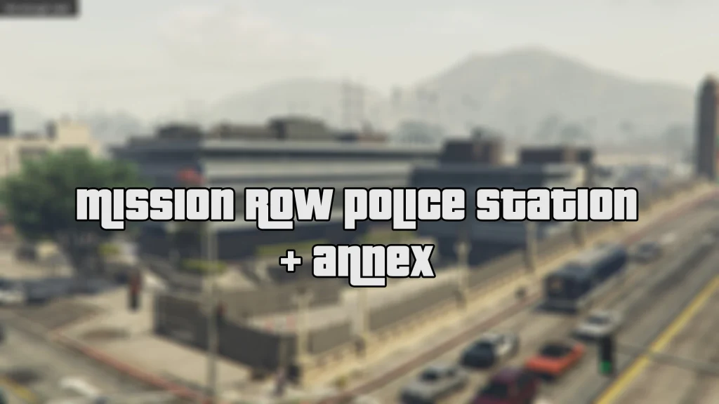 Mission Row Police Station + Annex 0.5