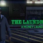 The Laundromat - A Money Laundering Mod 0.1