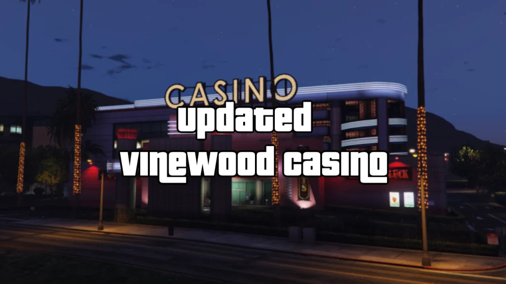 Updated Vinewood Casino 1.2