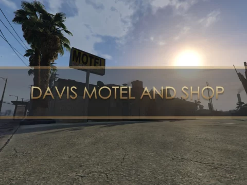 [MLO] Davis Motel and Shop 24/7 [Add-On SP / FiveM] 1.1
