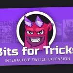 Bits For Tricks | Twitch Extension for streamers 1.0