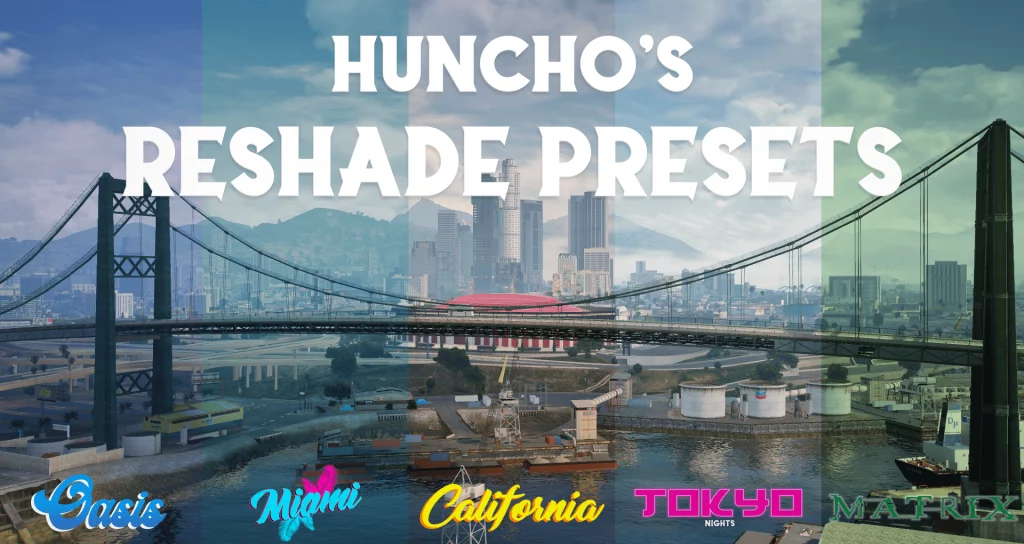 Huncho's Reshade Presets (NVE/QuantV/Vanilla) 1.4