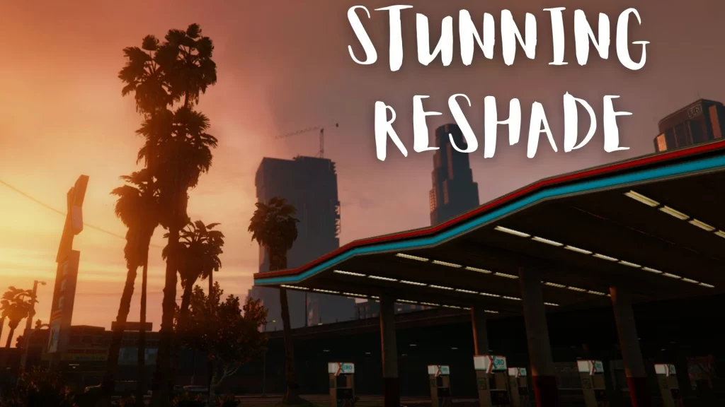 Stunning Reshade - Real Life Graphics 1.0