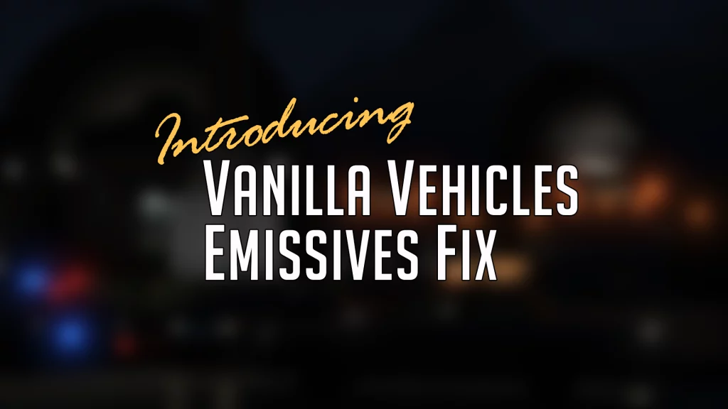 Vanilla Vehicles Emissives Fix [Add-On][.OIV] 1.2