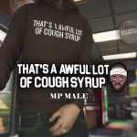 Awful Lot Of Cough Syrup Hoodie | MP Male 1.0