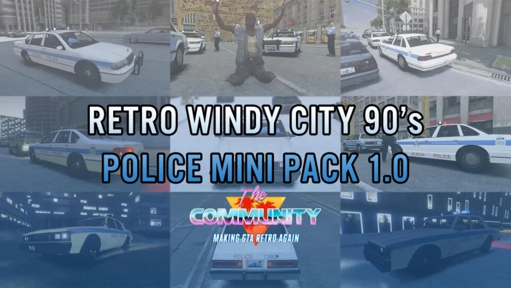Retro Windy City 90s Police Mini Pack [Add-On | Templates] 1.0