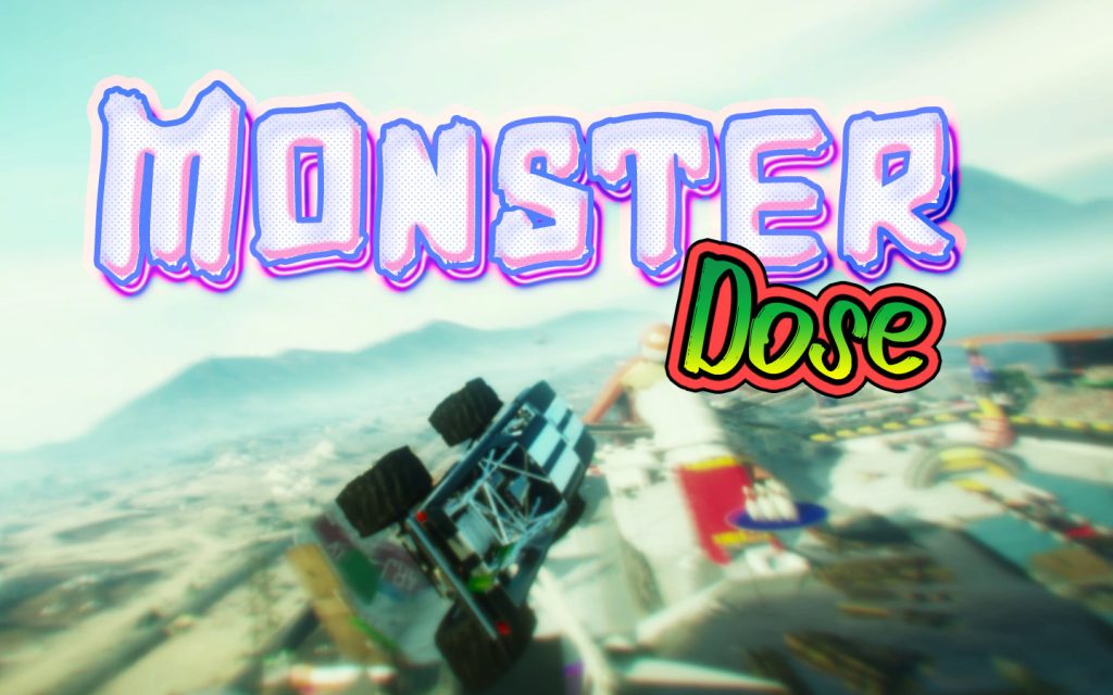 Monster Dose Final