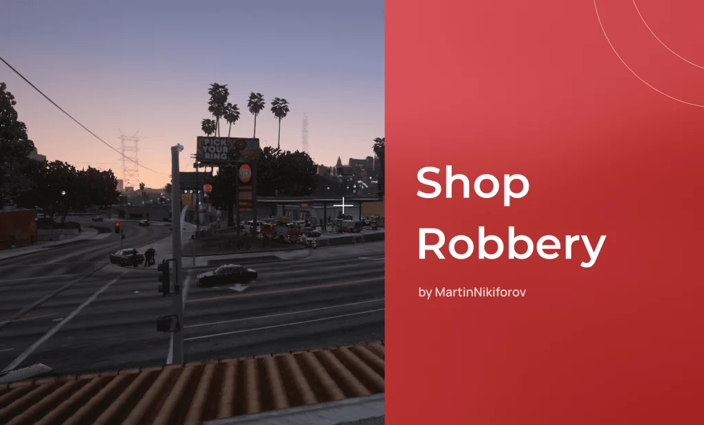Robbery in Shop [Menyoo] 1.1