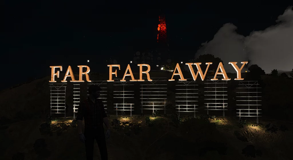 FAR FAR AWAY Vinewood Sign [Add-On] 1.0