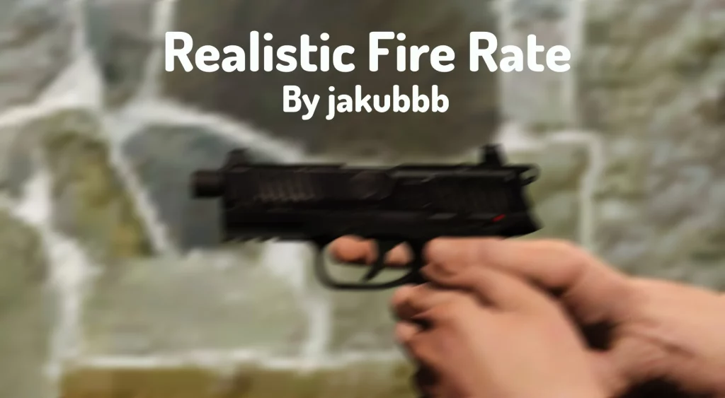 Realistic Fire Rate 1.1