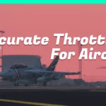 Accurate Throttle For Aircraft - Keyboards v0.1