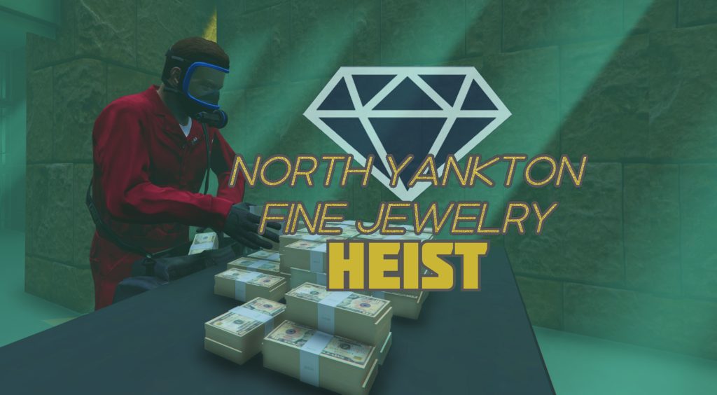 North Yankton Fine Jewelry Heist [.NET] 1.1