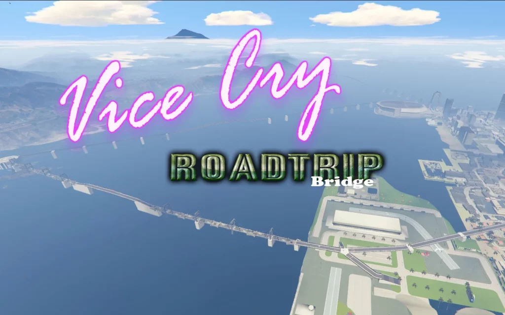 Vice Cry RoadTrip (3 Bridges) [Menyoo] 1.0