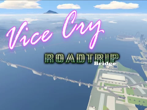 Vice Cry RoadTrip (3 Bridges) [Menyoo] 1.0