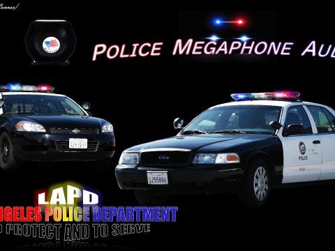 LAPD Police Megaphone Audio v4.0