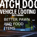 Lore-Friendly Watchdogs Vehicle looting item list V1.0