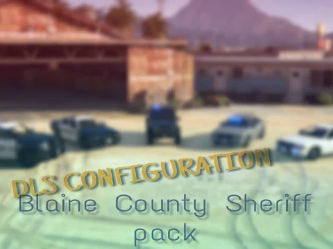 DLS Config For Blaine County Sheriff Mini V1.0