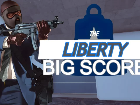 The Liberty Big Score Heist