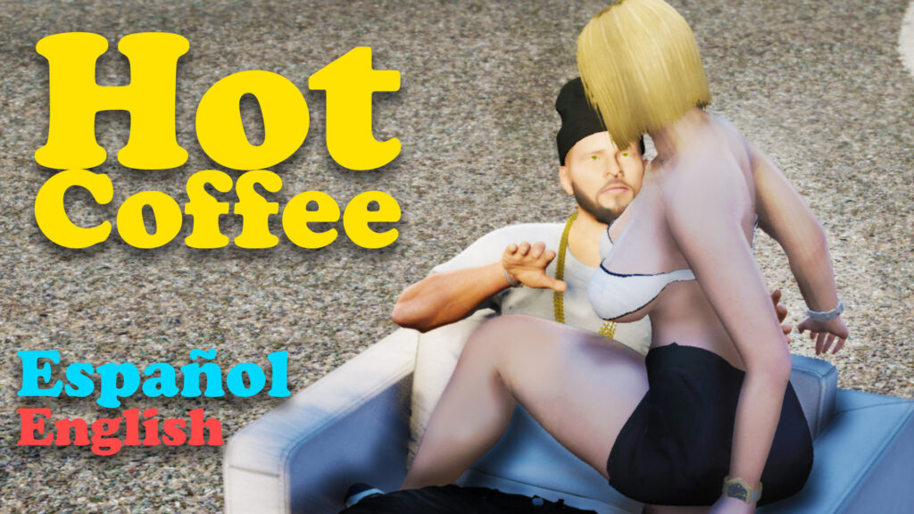 Hot Coffee En (Español and English) 2.0