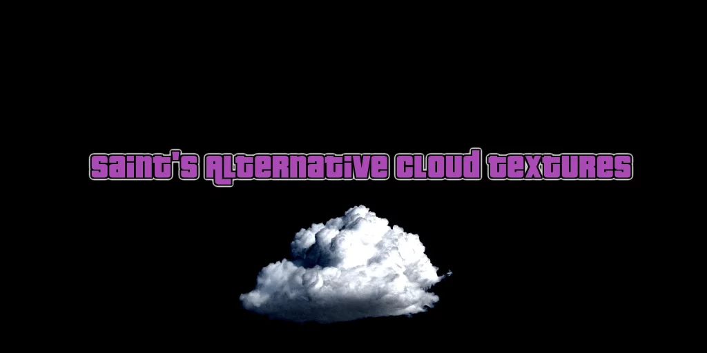 Saint's Alternative Cloud Textures 4.0