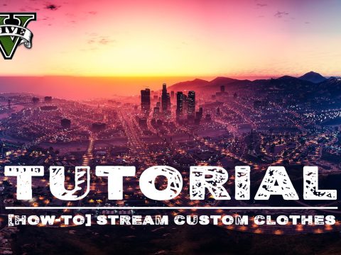 [How-to] Stream custom clothes