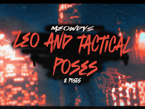 LEO's/Tactical Poses V1.0