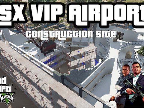 Los Santos VIP Airport (LSX) Construction Site YMAP V1.0