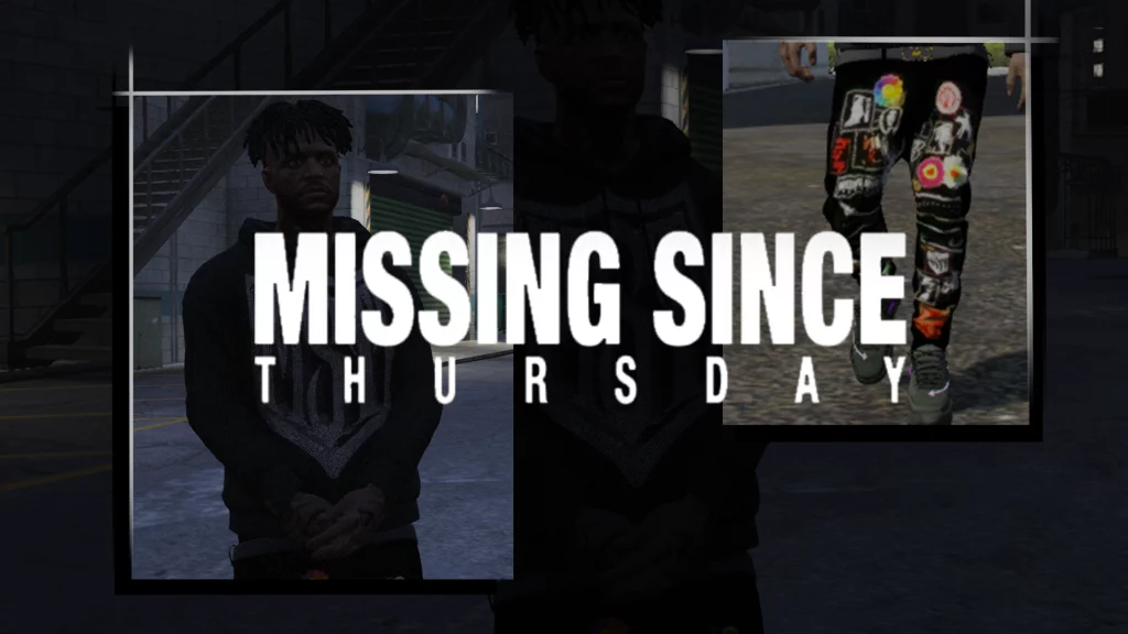 MISSING SINCE THURSDAY