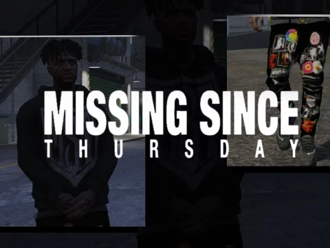 MISSING SINCE THURSDAY